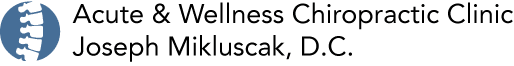 Acute & Wellness Chiropractic Clinic: Joseph Mikluscak, D.C.